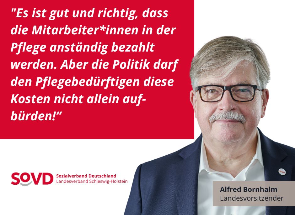 Alfred Bornhalm vom SoVD Schleswig-Holstein zu den steigenden Eigenanteilen in der stationären Pflege Alfred Bornhalm vom SoVD Schleswig-Holstein zu den steigenden Eigenanteilen in der stationären Pflege