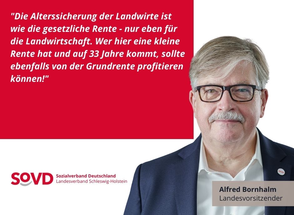 Alfred Bornhalm im Zitat zur Grundrente in Verbindung mit der Alterskasse der Landwirte Alfred Bornhalm im Zitat zur Grundrente in Verbindung mit der Alterskasse der Landwirte