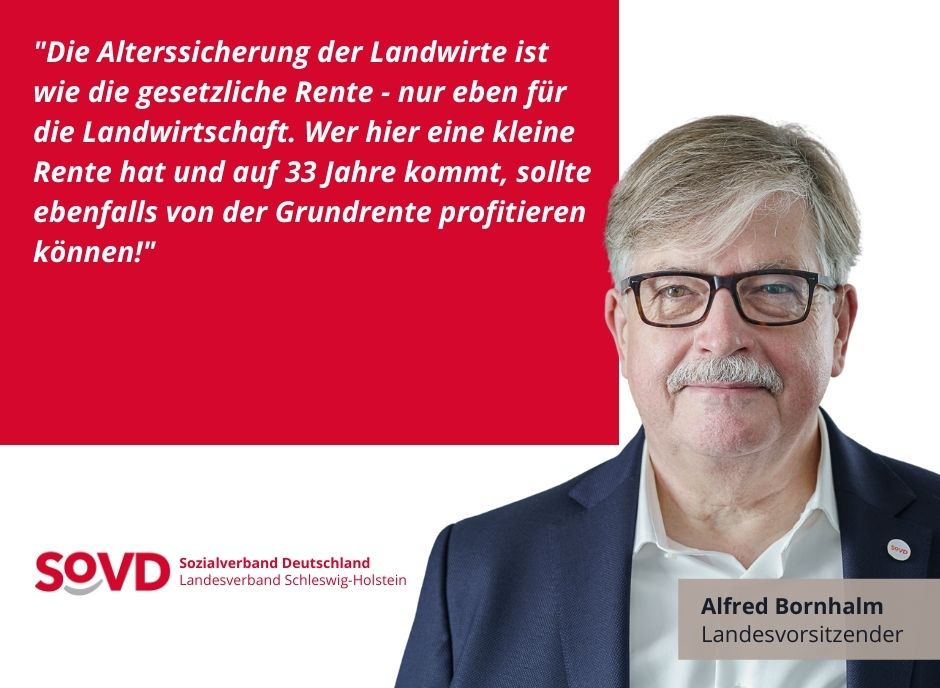 Alfred Bornhalm im Zitat zur Grundrente in Verbindung mit der Alterskasse der Landwirte