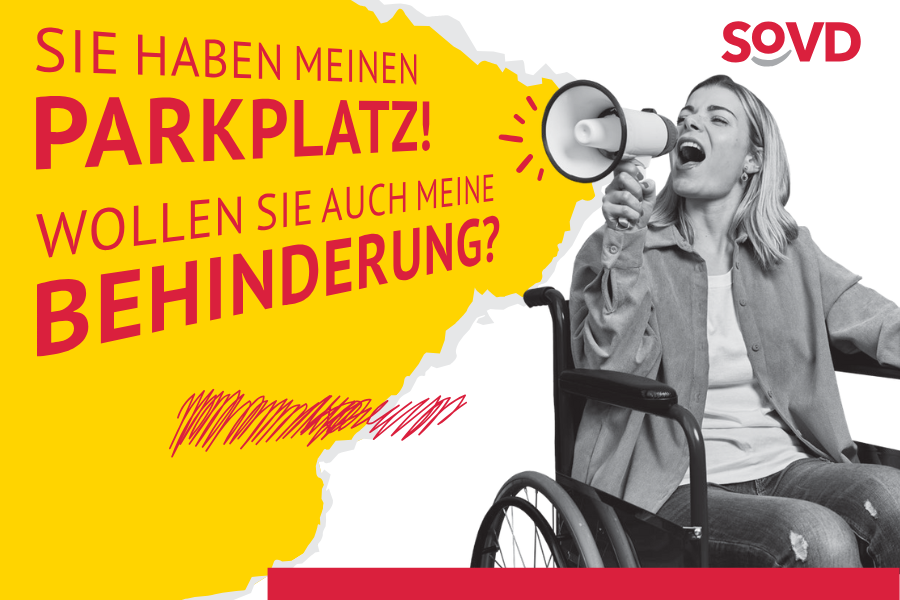 Gelbe Karte zum Aktionstag des SoVD Schleswig-Holstein: Sie haben meinen Parkplatz. Wollen Sie auch meine Behinderung?" Gelbe Karte zum Aktionstag des SoVD Schleswig-Holstein: Sie haben meinen Parkplatz. Wollen Sie auch meine Behinderung?"